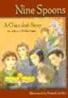 Nine Spoons: A Chanukah Story