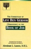 The Commentary of Levi Ben Gersom ,Gersonides, on the Book of Job (Abraham L. Lassen, D.H.L.) 