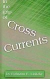In the Grip of the Cross Currents (Ephraim E. Lisitzky) 