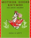 Mother Goose Rhymes For Jewish Children (Sara Levy) 