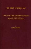 The Spirit of Jewish Law (George Horowitz)