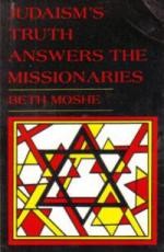 Judaism's Truth Answers the Missionaries (Beth Moshe)